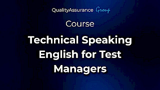 Course: Technical Speaking English for Test Managers