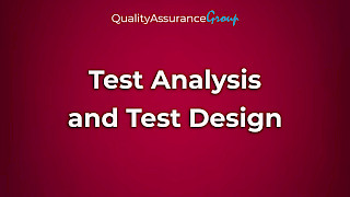 Test Analysis and Test Design