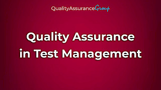 Quality Assurance in Test Management